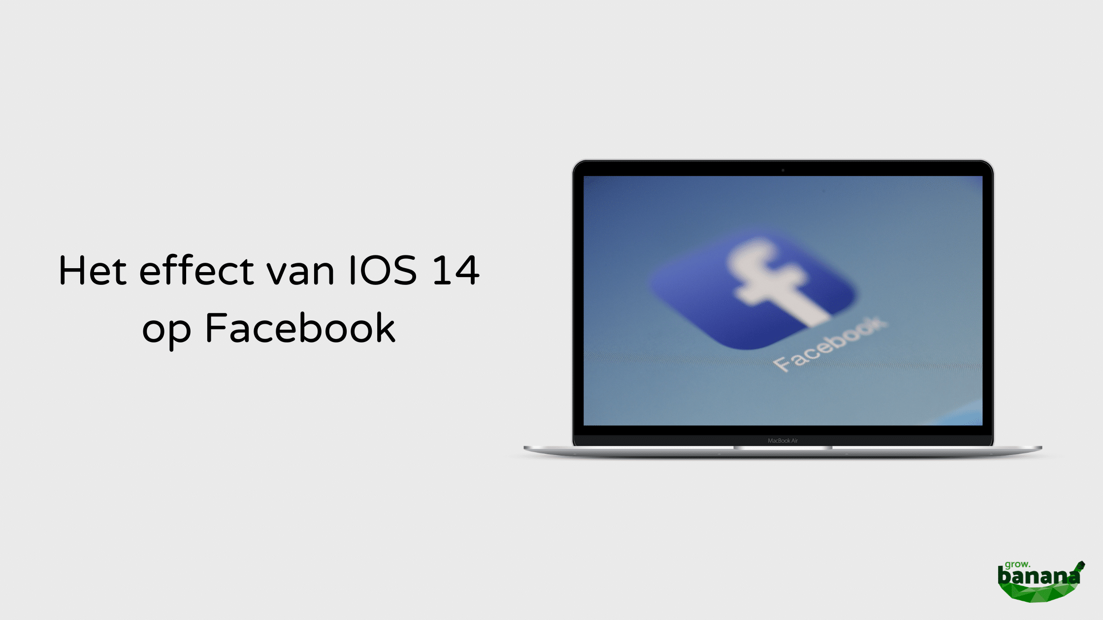 Het effect van IOS 14 op Facebook Het effect van IOS 14 op Facebook